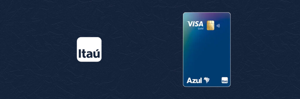 Conheça o Cartão de Crédito Azul Visa Gold do Banco Itaú